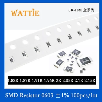 SMD резистор 0603 1% 1.82R 1.87R 1.91R 1.96R 2R 2.05R 2.1R 2.15R 100 шт./лот микросхемные резисторы 1/10 Вт 1.6 мм * 0.8 мм